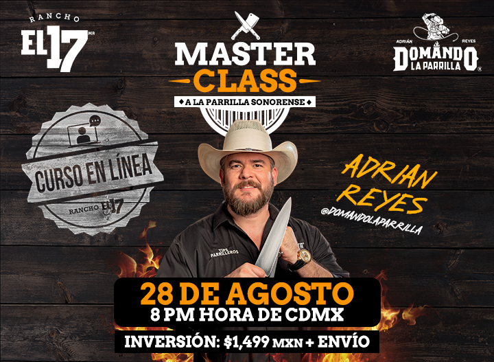 Master Class a la Parrilla Sonorense by Adrián Reyes
